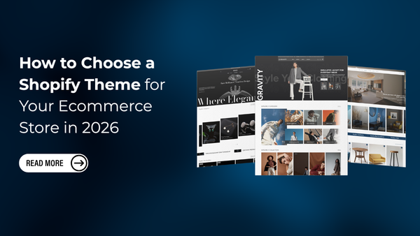 How to Choose a Shopify Theme