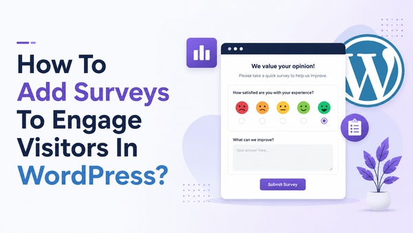 Surveys To Engage Visitors In WordPress