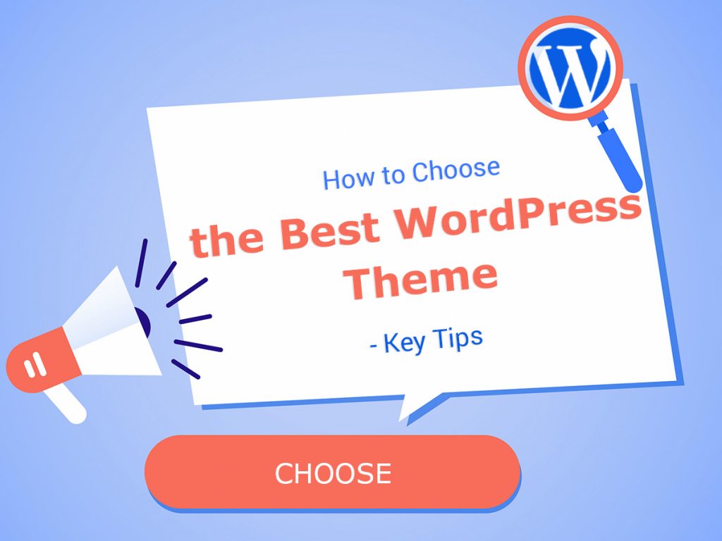 Fundamental Tips to Choose WordPress Theme