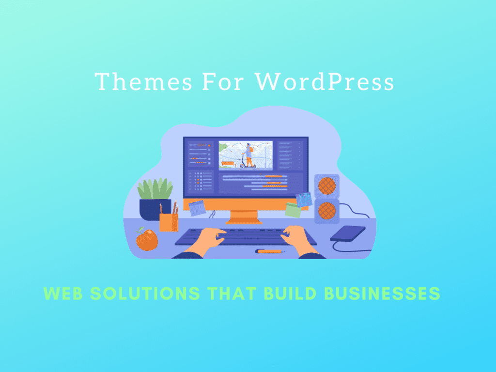 Themes for WordPress