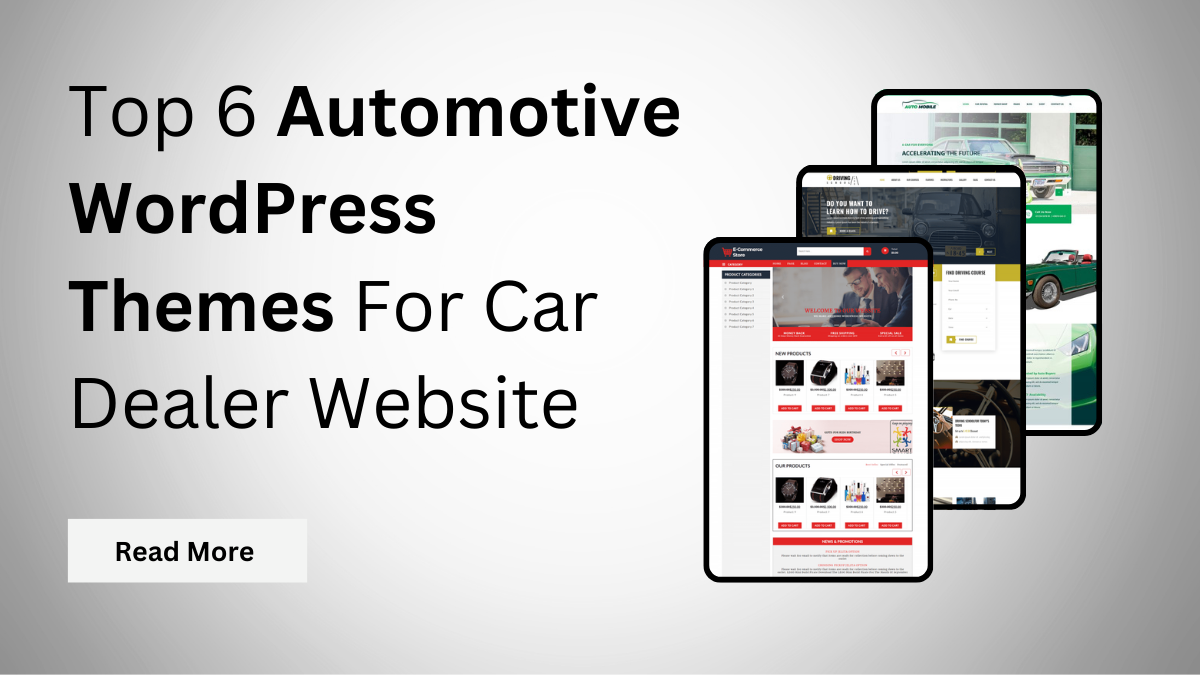 Top 6 Automotive WordPress Themes For Car Dealer Website