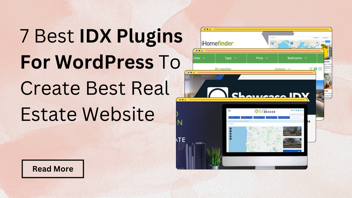 7 Best IDX Plugins For WordPress To Create Best Real Estate Website